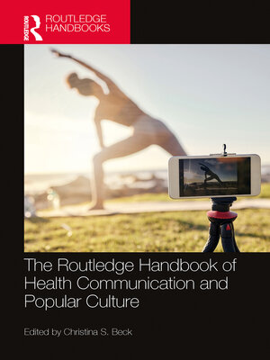 cover image of The Routledge Handbook of Health Communication and Popular Culture